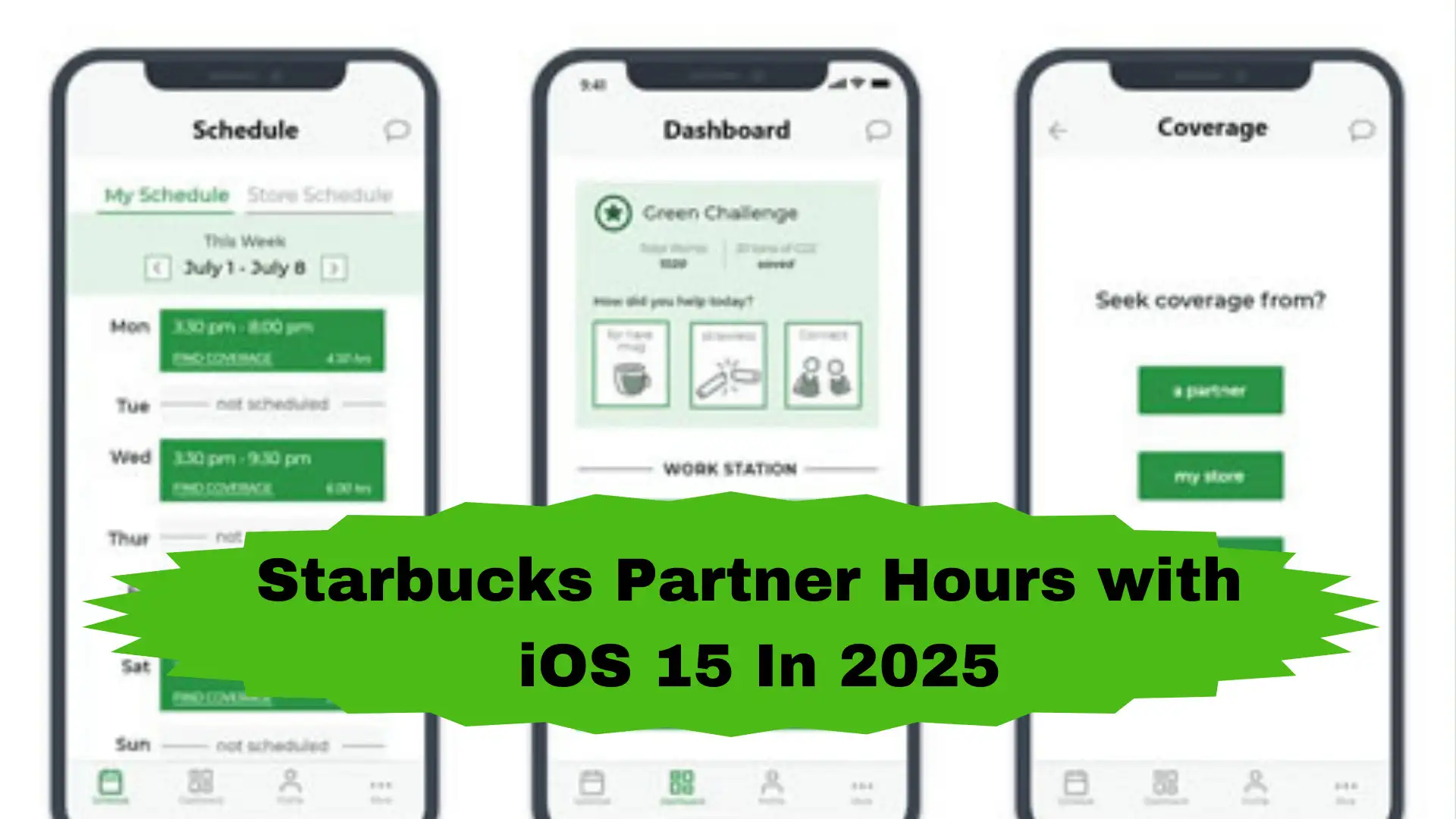 Starbucks Partner Hours with iOS 15 In 2025