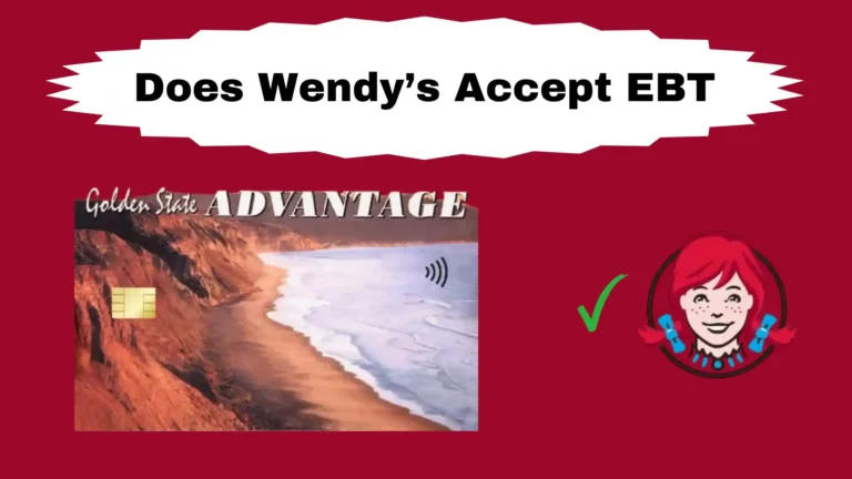 Does Wendy’s Accept EBT