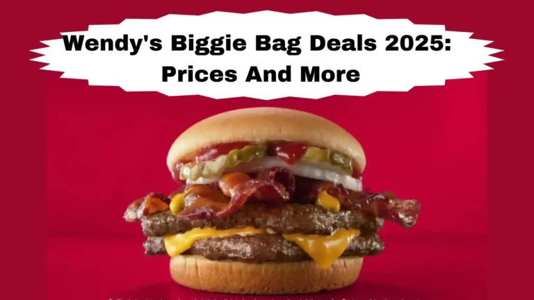 Wendy's Biggie Bag Deals 2025: Prices ANd More