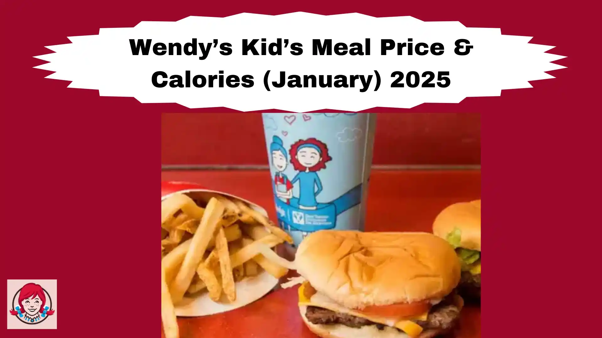 Wendy’s Kid’s Meal