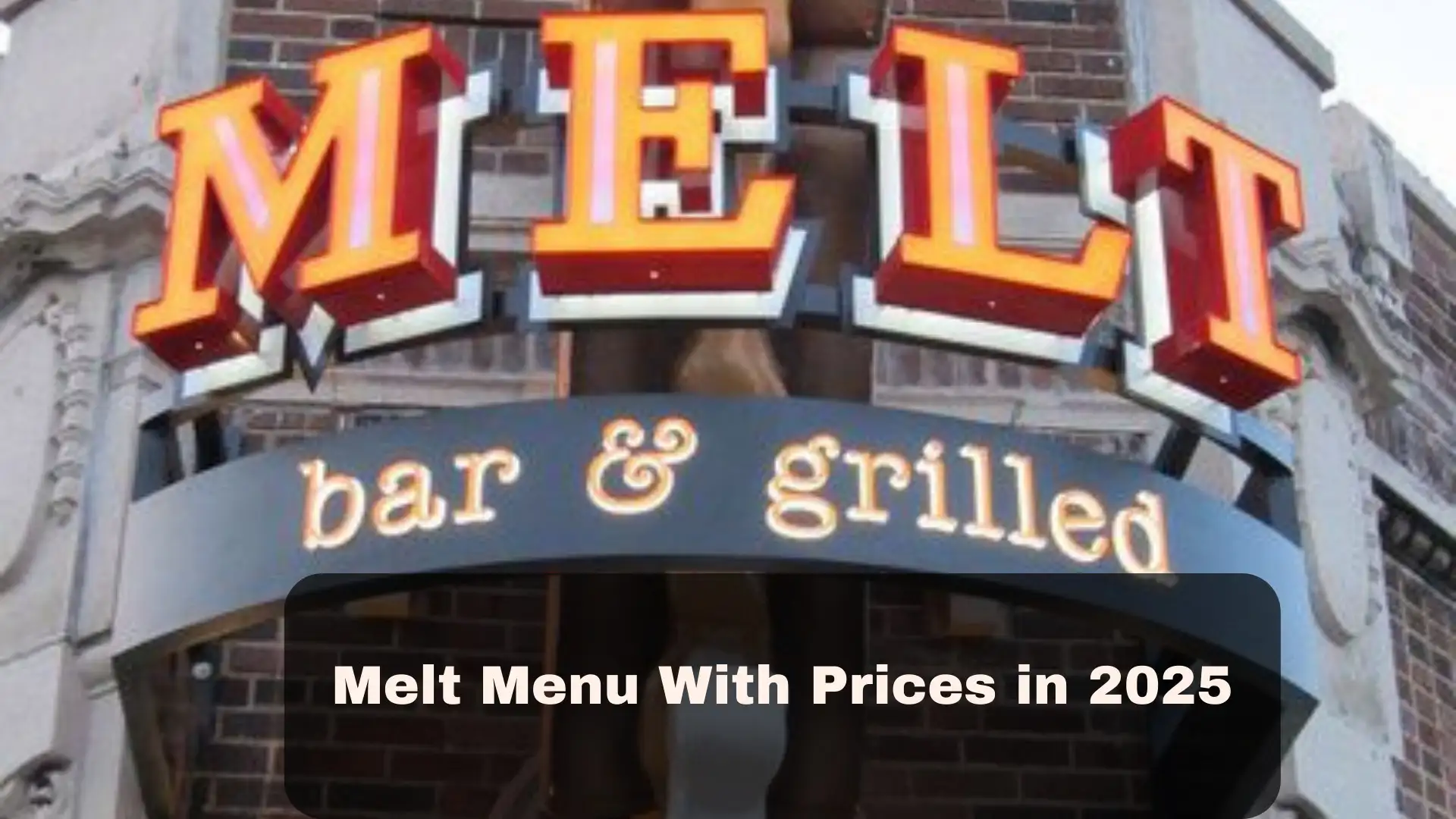 Melt Menu With Prices in 2025