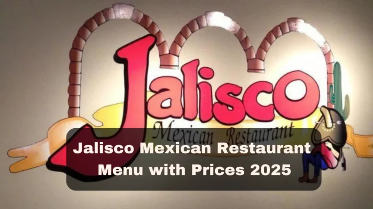 Jalisco Mexican Restaurant Menu with Prices 2025