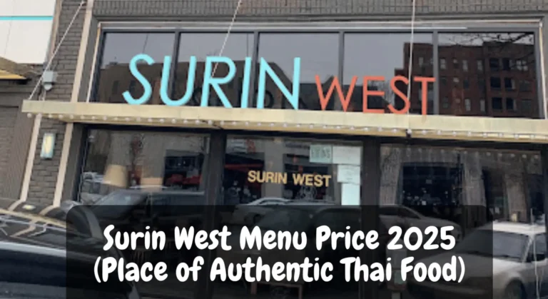 Surin West Menu Price 2025 (Place of Authentic Thai Food)